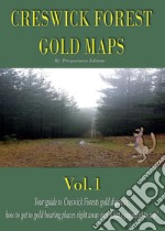 Creswick Forest Gold Maps. Vol. 1 libro