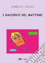 I racconti del mattino