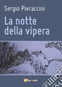 La notte della vipera