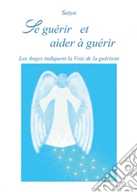 Se guérir et aider à guérir