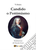 Candido o l'ottimismo libro