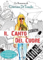 Il canto del cuore libro