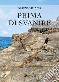 Prima di svanire libro