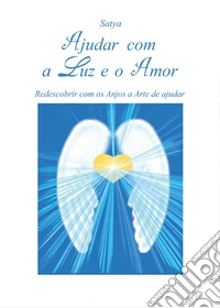 Ajudar com a luz e o amor