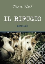 Il rifugio libro