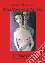 Dell'amore e altro libro