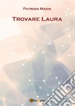 Trovare Laura libro