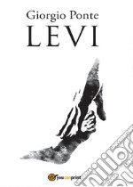 Levi. Sotto il cielo della Palestina. Vol. 1 libro