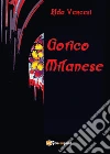 Gotico milanese libro