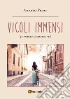 Vicoli immensi libro