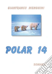 Polar 14 libro