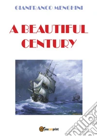A beautiful century libro