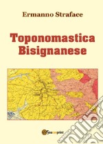 Toponomastica Bisignanese libro