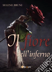 Il fiore dell'inferno
