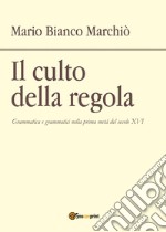 Il culto della regola libro