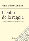 Il culto della regola libro