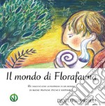 Il mondo di Florafauna libro