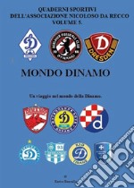 Mondo Dinamo libro