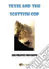 Texel and the scottish cop libro