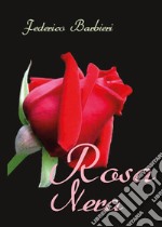 Rosa nera libro