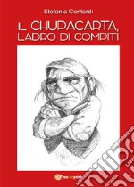 Il Chupacarta, ladro di compiti libro