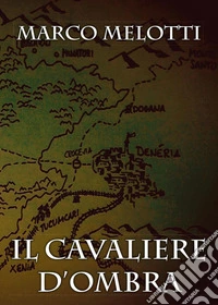 Il Cavaliere d'Ombra