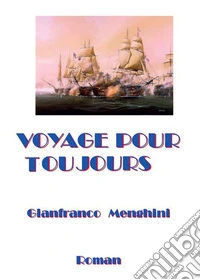 Voyage pour toujours libro