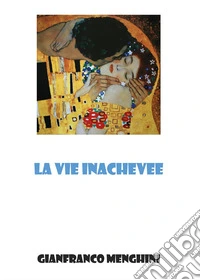 La vie inachevée libro