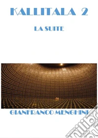 La suite. Kallitala. Vol. 2 libro