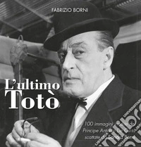 L'ultimo Totò