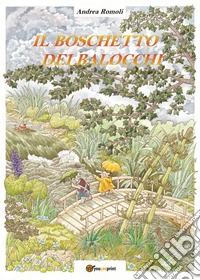 Il boschetto dei balocchi libro