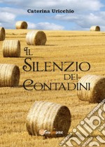 Il silenzio dei contadini libro