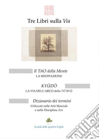 Tre libri sulla via