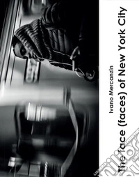 The face (faces) of New York City libro