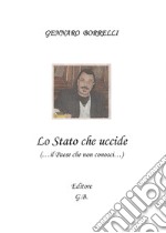 Lo Stato che uccide libro