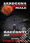 Sardegna Paranormale. Racconti del terrore libro