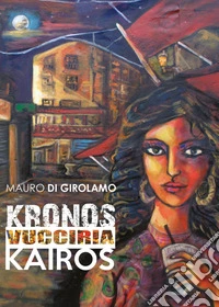 Kronos Vucciria Kairos libro