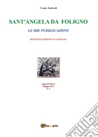 Sant'Angela da Foligno. Vol. 3 libro