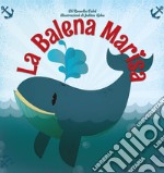 La balena Marisa libro