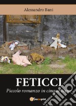 Feticci libro