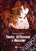 Poesie, riflessioni e massime. Vol. 2 libro