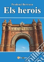 Els herois libro