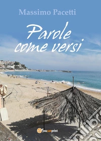 Parole come versi