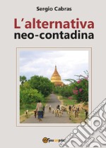 L'alternativa neo-contadina libro