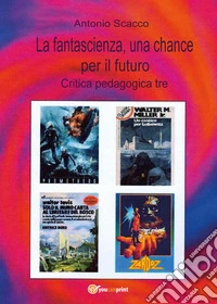 La fantascienza, una chance per il futuro libro