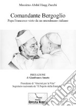 Comandante Bergoglio libro