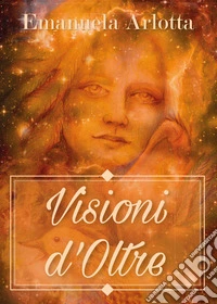 Visioni d'oltre