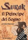 Surak il principe del sogno libro di Colucci Francesco