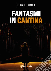 Fantasmi in cantina