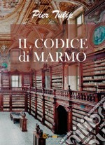 Il codice di marmo libro